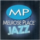 Various - Melrose Place Jazz